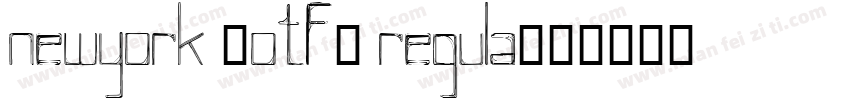 NewYork (OTF) Regula字体转换
